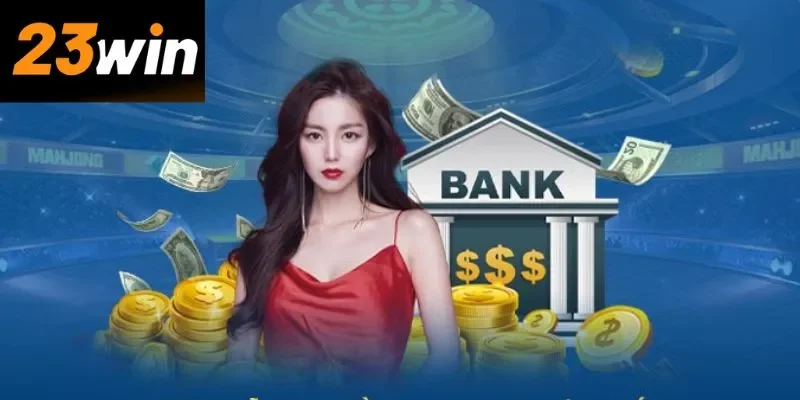 rút tiền 23win